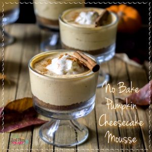 The No Bake Pumpkin Pie Cheesecake Mousse is perfect with the smooth taste of Mousse and Pumpkin Pie all rolled into one no bake pumpkin cheesecake. 