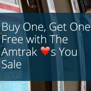 Amtrak Buy One Get One Free Ticket