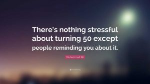 Turning 50 Quote